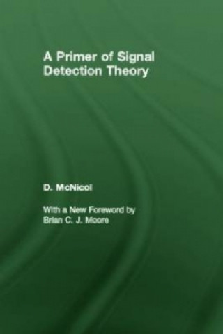 Carte Primer of Signal Detection Theory Donald McNicol