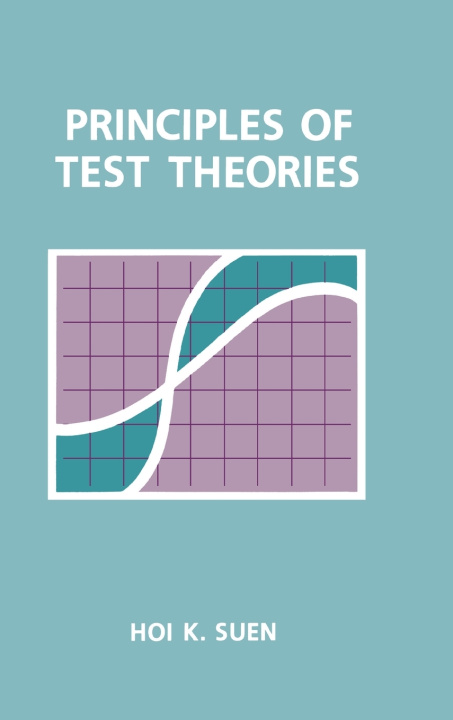 Carte Principles of Test Theories Hoi K. Suen