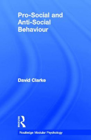 Carte Pro-Social and Anti-Social Behaviour David Clarke