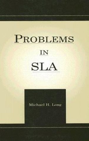 Könyv Problems in Second Language Acquisition Michael H. Long