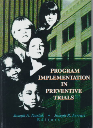 Livro Program Implementation in Preventive Trials Joseph R. Ferrari