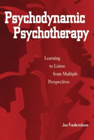Książka Psychodynamic Psychotherapy Jon Frederickson