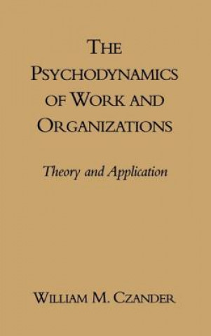 Carte Psychodynamics of Work and Organizations William M. Czander