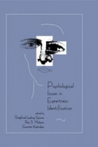 Kniha Psychological Issues in Eyewitness Identification 