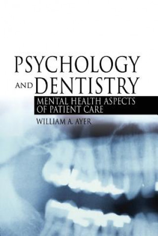 Könyv Psychology and Dentistry William Ayer