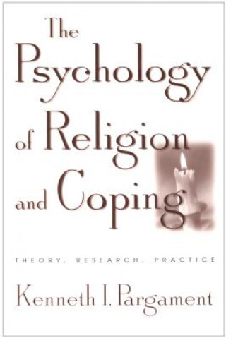 Kniha Psychology of Religion and Coping Kenneth I. Pargament