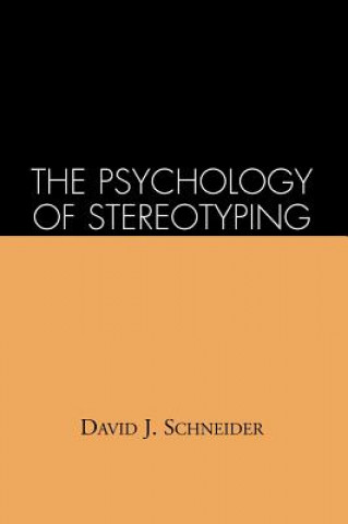 Carte Psychology of Stereotyping David Joe Schneider
