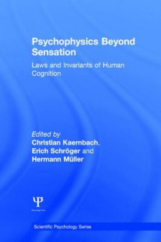 Kniha Psychophysics Beyond Sensation 