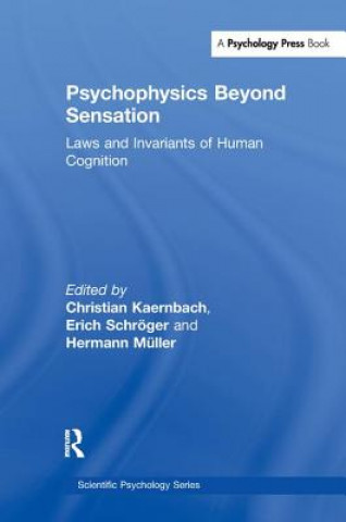 Könyv Psychophysics Beyond Sensation 