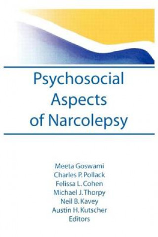 Könyv Psychosocial Aspects of Narcolepsy Meeta Goswami