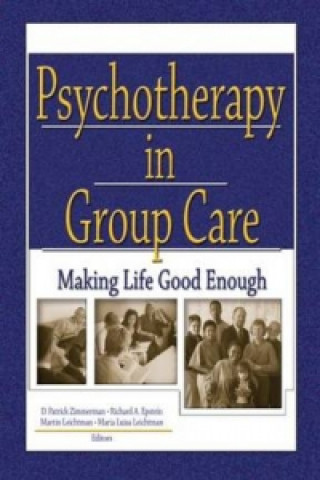 Kniha Psychotherapy in Group Care Maria Leichtman