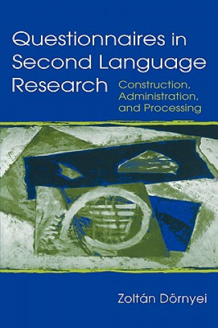Livro Questionnaires in Second Language Research Zoltan Dornyei