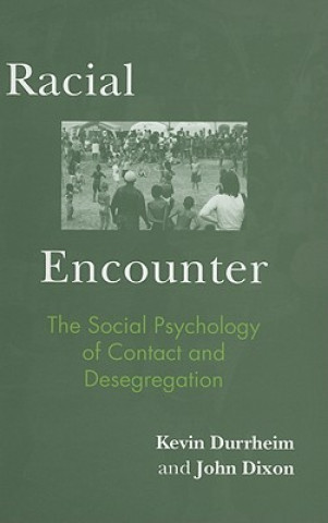 Livre Racial Encounter John Dixon