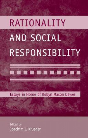 Knjiga Rationality and Social Responsibility 