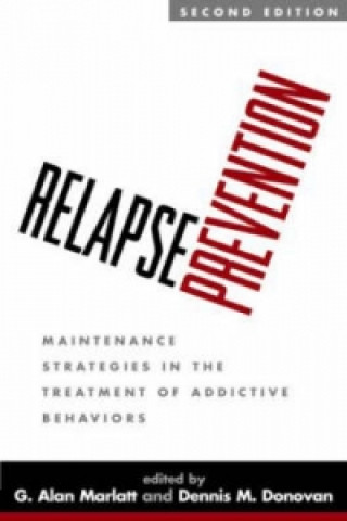 Könyv Relapse Prevention, Second Edition 