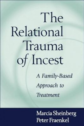 Kniha Relational Trauma of Incest Marcia Sheinberg