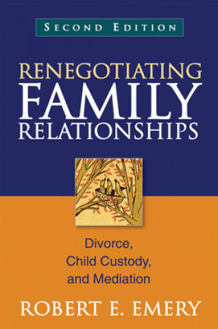 Buch Renegotiating Family Relationships Robert E. Emery