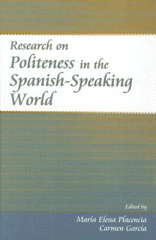 Kniha Research on Politeness in the Spanish-Speaking World 