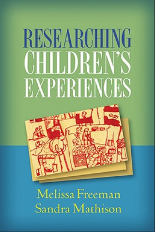 Kniha Researching Children's Experiences Sandra Mathison