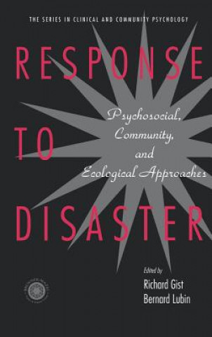 Könyv Response to Disaster Bernard Lubin