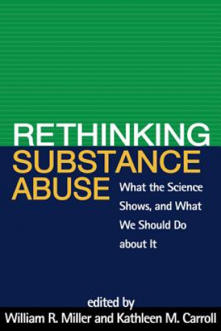 Kniha Rethinking Substance Abuse William R. Miller