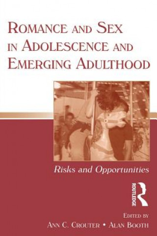 Książka Romance and Sex in Adolescence and Emerging Adulthood 