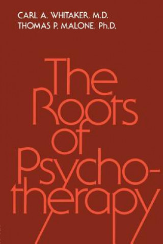 Livre Roots Of Psychotherapy Thomas Patrick Malone