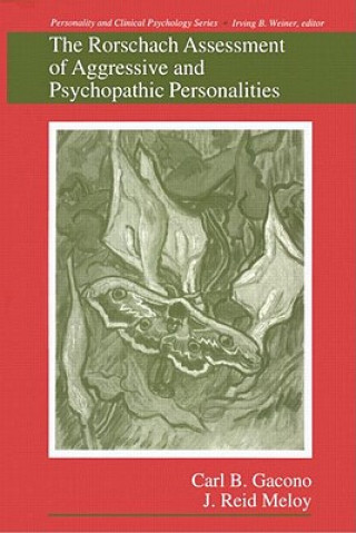 Книга Rorschach Assessment of Aggressive and Psychopathic Personalities J. Reid Meloy