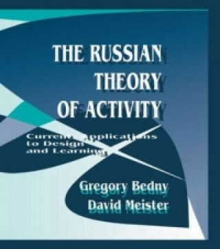 Kniha Russian Theory of Activity David Meister