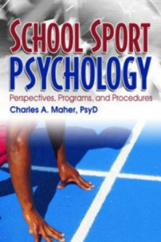 Könyv School Sport Psychology Charles A. Maher