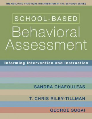 Kniha School-Based Behavioral Assessment George Sugai