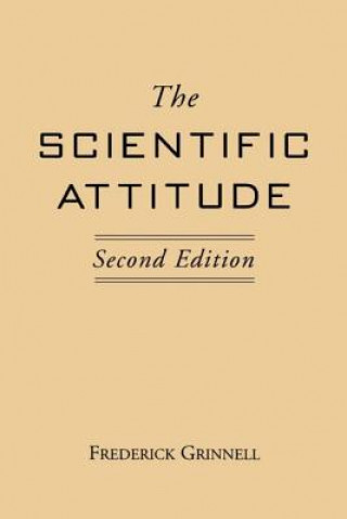 Kniha Scientific Attitude Frederick Grinnell