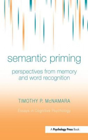 Könyv Semantic Priming Timothy P. McNamara