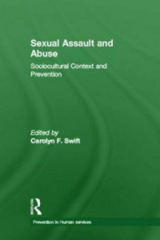 Kniha Sexual Assault and Abuse Carolyn F. Swift