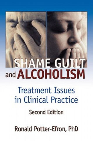 Kniha Shame, Guilt, and Alcoholism Bruce Carruth