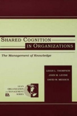 Könyv Shared Cognition in Organizations 