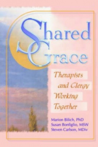 Knjiga Shared Grace Steven D. Carlson