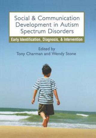 Könyv Social and Communication Development in Autism Spectrum Disorders Tony Charman