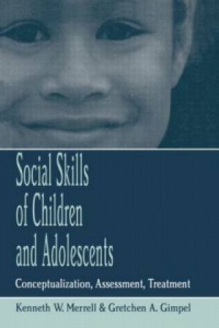 Knjiga Social Skills of Children and Adolescents Gretchen A. Gimpel