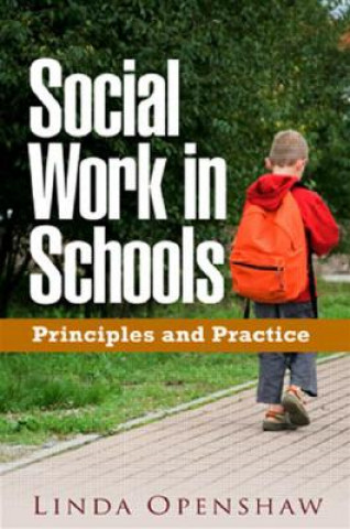 Kniha Social Work in Schools Linda Openshaw