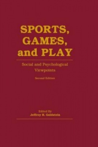 Könyv Sports, Games, and Play Jeffrey H Goldstein