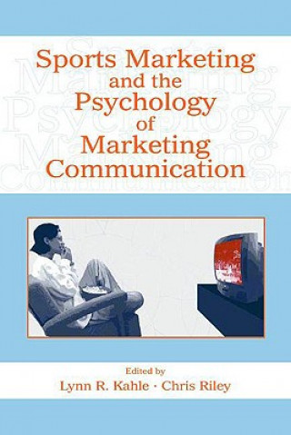 Kniha Sports Marketing and the Psychology of Marketing Communication 