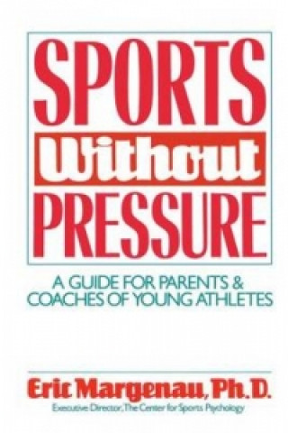 Kniha Sports Without Pressure Eric Margenau