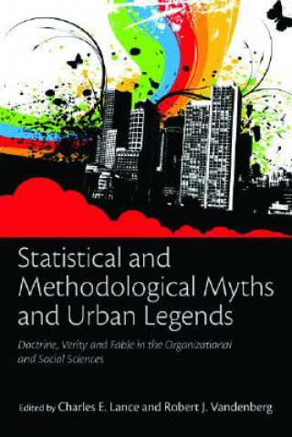Kniha Statistical and Methodological Myths and Urban Legends 