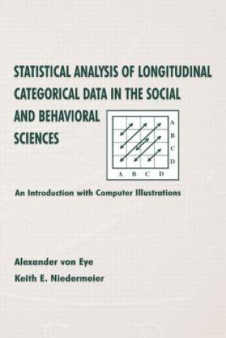 Kniha Statistical Analysis of Longitudinal Categorical Data in the Social and Behavioral Sciences Keith E. Niedermeier