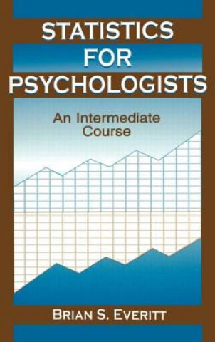 Kniha Statistics for Psychologists Brian S. Everitt