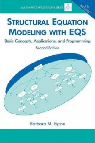 Kniha Structural Equation Modeling With EQS Barbara M. Byrne