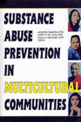 Kniha Substance Abuse Prevention in Multicultural Communities Nancy J. Kennedy