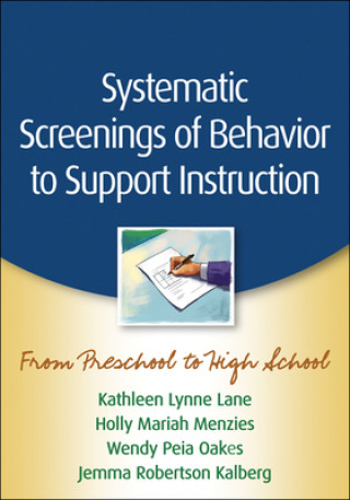 Kniha Systematic Screenings of Behavior to Support Instruction Jemma Robertson Kalberg