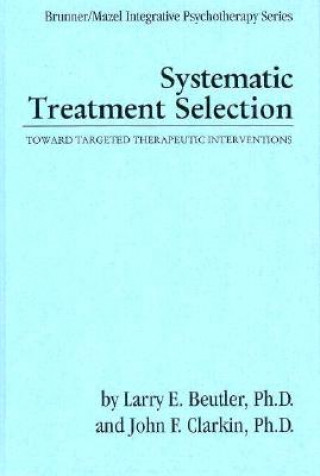 Livre Systematic Treatment Selection John F. Clarkin